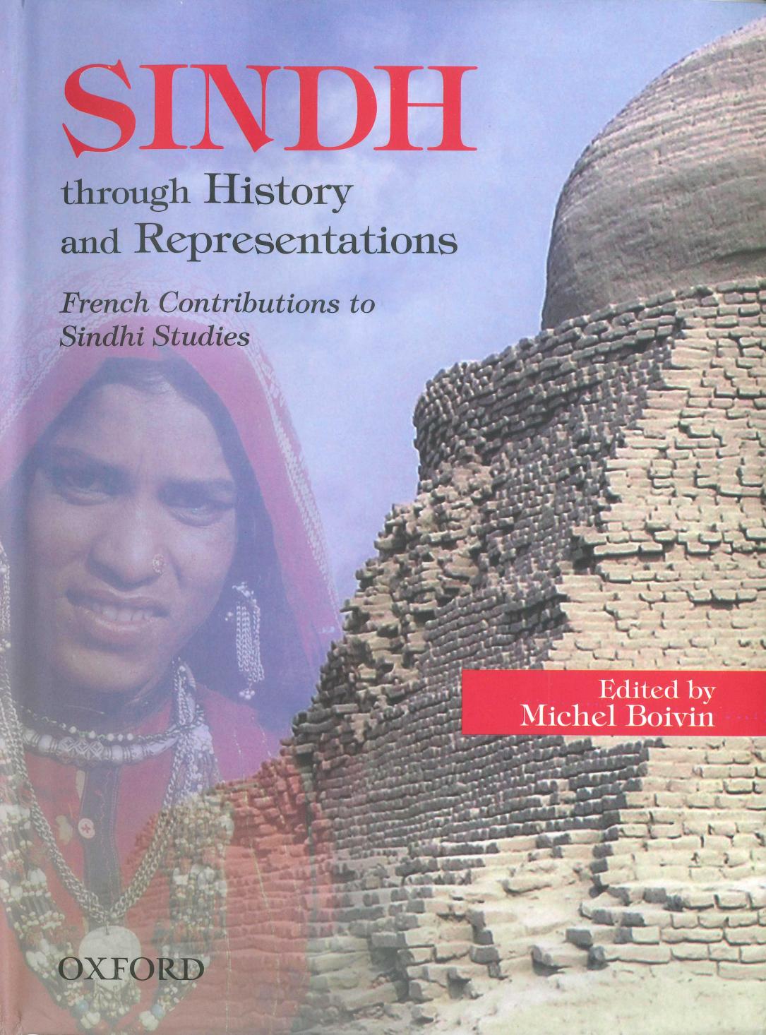 Sindh through History and Representations: French Contributions to Sindhi Studies by Michel Boivin