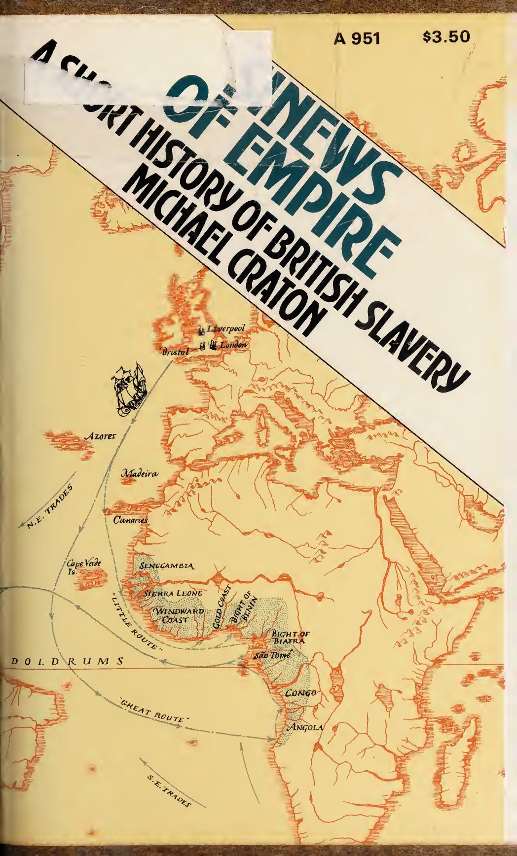 Sinews of Empire: A Short History of British Slavery by Michael Craton