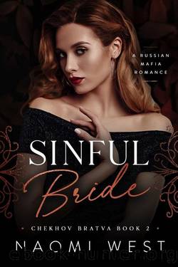 Sinful Bride (Chekhov Bratva Book 2) by Naomi West