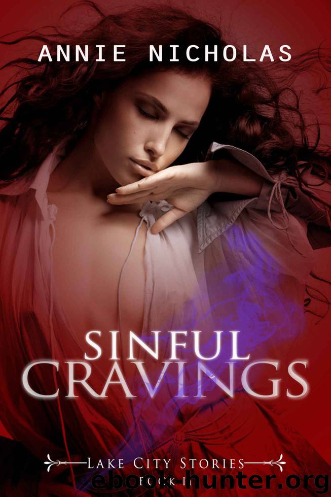 Sinful Cravings: Erotic Paranormal Romance (Lake City Stories Book 2) by Annie Nicholas