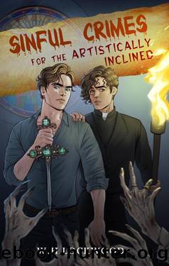 Sinful Crimes for the Artistically Inclined: A Supernatural MM Gay Action Romance by W.H. Lockwood