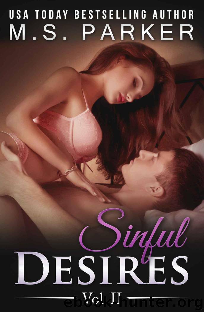 Sinful Desires Vol. 2 by M. S. Parker