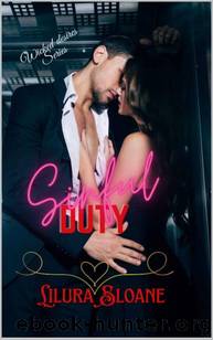 Sinful Duty (The Wicked desires series Book 2) by Lilura Sloane