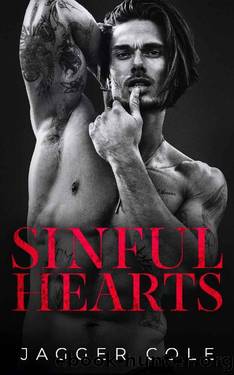 Sinful Hearts: A Dark Mafia Enemies To Lovers Romance by Jagger Cole