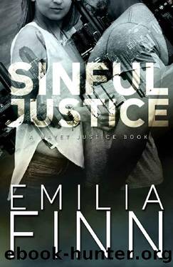 Sinful Justice (A Mayet Justice Book Book 1) by Emilia Finn