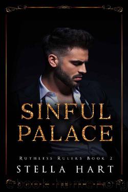 Sinful Palace: A Dark Captive Romance (Ruthless Rulers Book 2) by Stella Hart