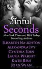 Sinful Seconds by Elisabeth Naughton & Alexandra Ivy & Cynthia Eden & Laura Wright & Katie Reus & Joan Swan