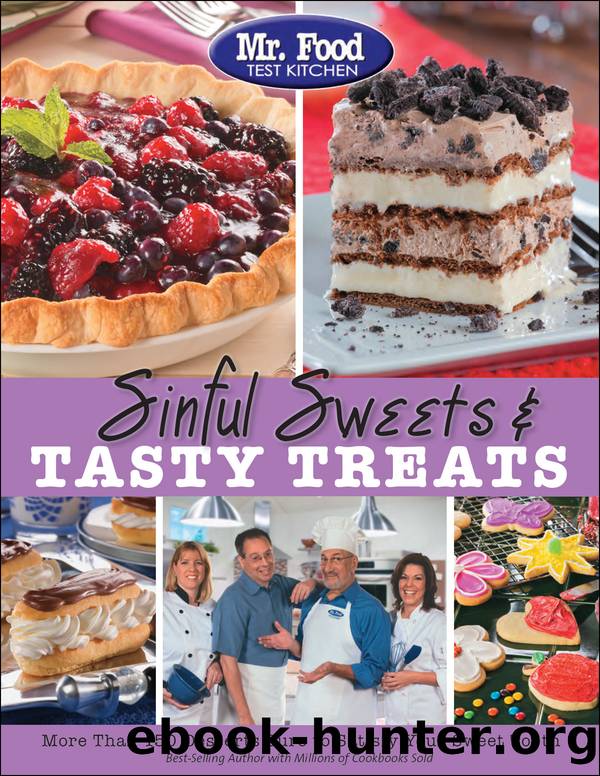 Sinful Sweets & Tasty Treats by Mr. Food Test Kitchen