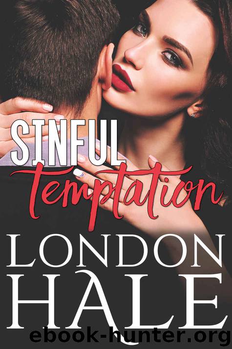 Sinful Temptation: An Opposites Attract Romance (Temperance Falls: Selling Sin Book 1) by London Hale