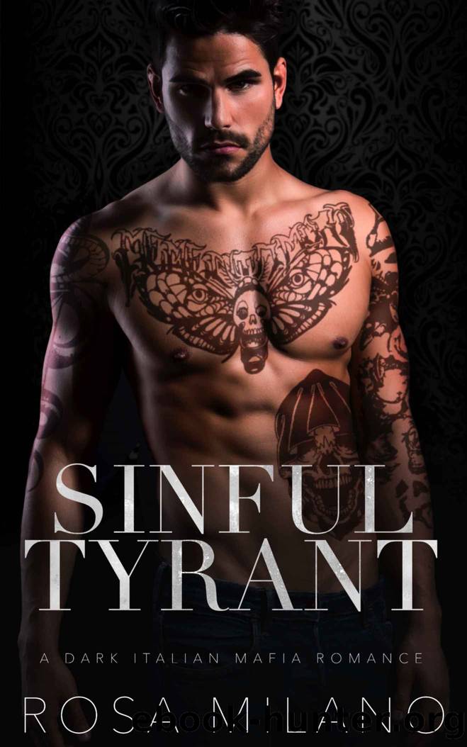 Sinful Tyrant: A Grumpy Boss Forced Proximity Mafia Romance by Milano Rosa