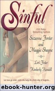 Sinful by Suzanne Forster & Lori Foster & Kimberly Randell & Maggie Shayne