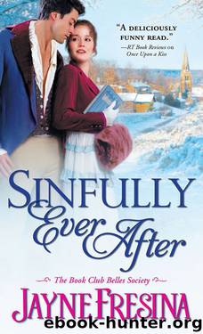 Sinfully Ever After (Book Club Belles Society) by Jayne Fresina