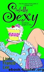 Sinfully Sexy by Linda Francis Lee