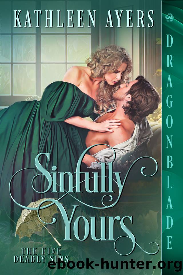 Sinfully Yours (The Five Deadly Sins Book 4) by Kathleen Ayers