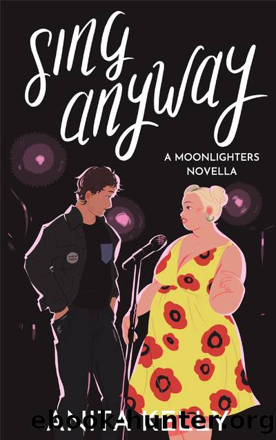 Sing Anyway by Anita Kelly