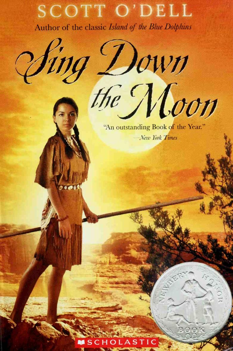 Sing Down the Moon by Scott O'Dell