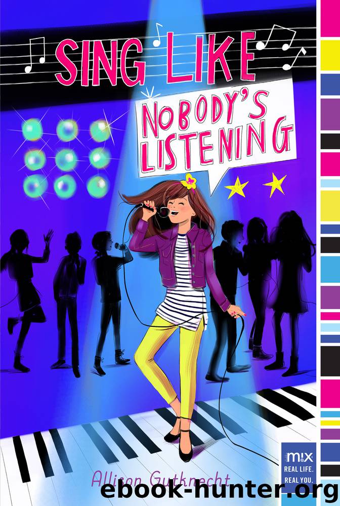 Sing Like Nobody's Listening by Allison Gutknecht