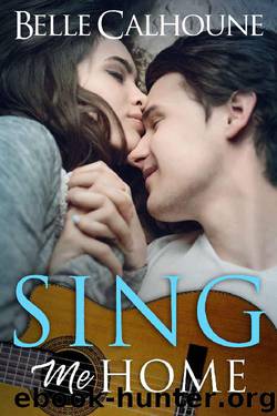 Sing Me Home by Belle Calhoune