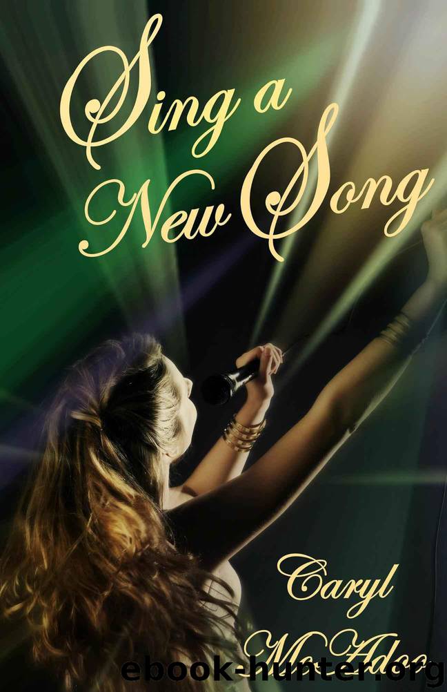 Sing a New Song (Red River Romance Book 2) by McAdoo Caryl