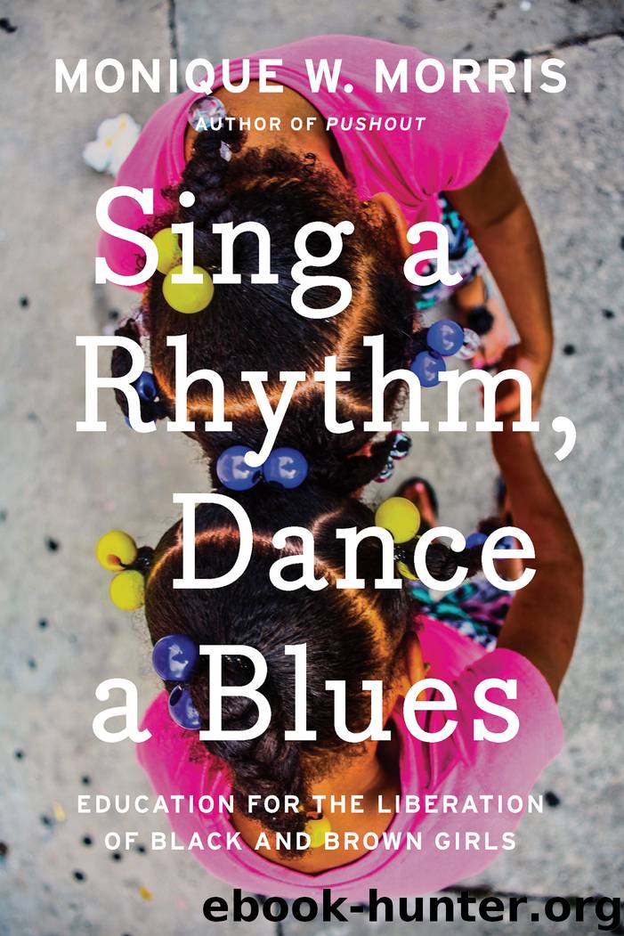 Sing a Rhythm, Dance a Blues by Monique W. Morris