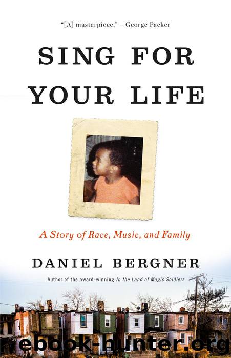 Sing for Your Life by Daniel Bergner