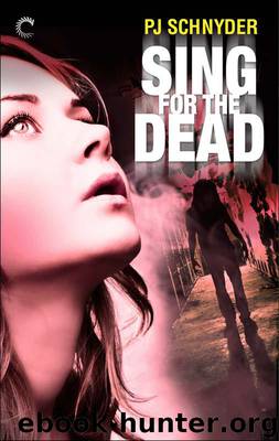 Sing for the Dead (London Undead) by Schnyder PJ