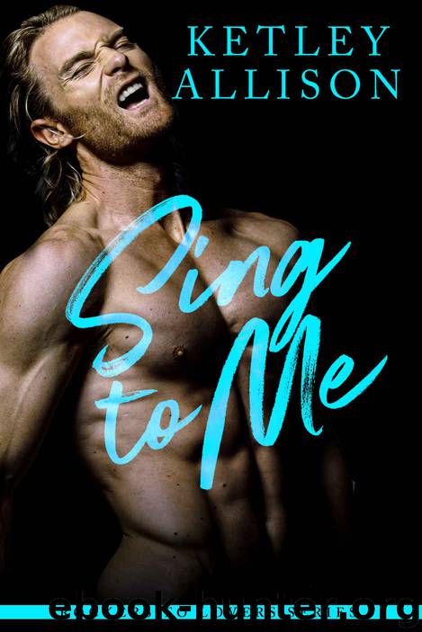 Sing to Me by Allison Ketley