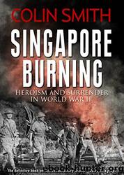 Singapore Burning by Colin Smith