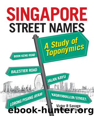 Singapore Street Names by Victor R. Savage