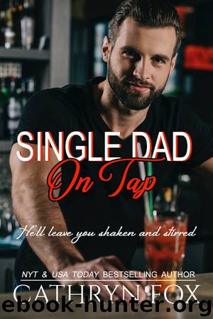 Singe Dad on Tap by Cathryn Fox
