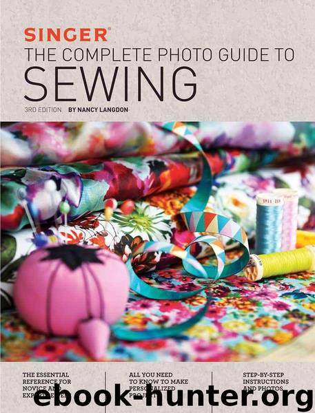 Singer: The Complete Photo Guide to Sewing, Third Edition by Nancy Langdon