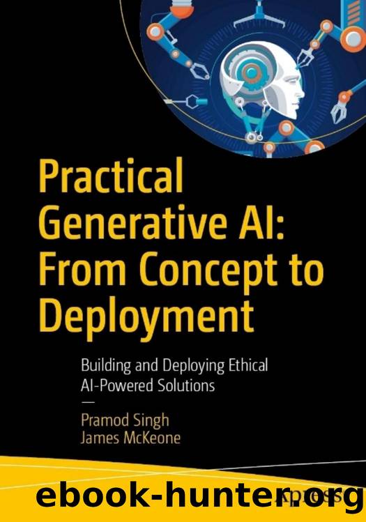 Singh P., McKeone J. - Practical Generative AI. From Concept to Deployment by 2026