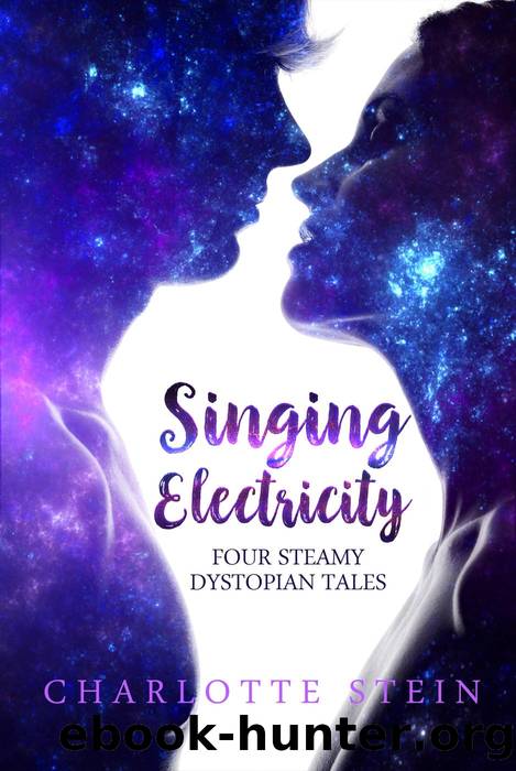 Singing Electricity by Charlotte Stein