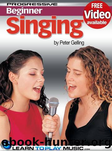 Singing Lessons for Beginners by Peter Gelling