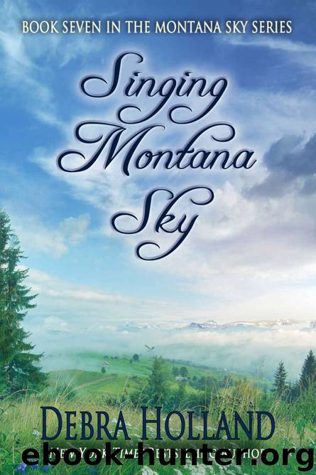 Singing Montana Sky (The Montana Sky Series Book 7) by Debra Holland