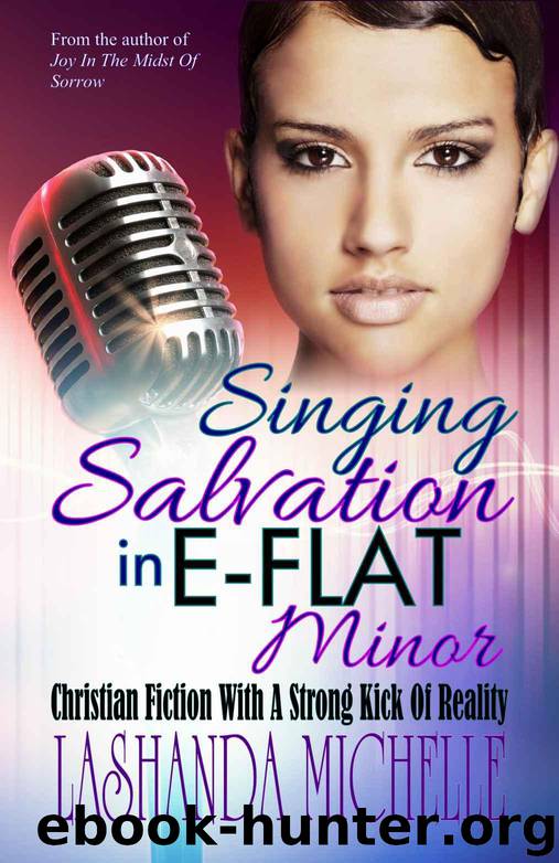 Singing Salvation in E-Flat Minor by Lashanda Michelle