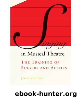 Singing in Musical Theatre by Joan Melton