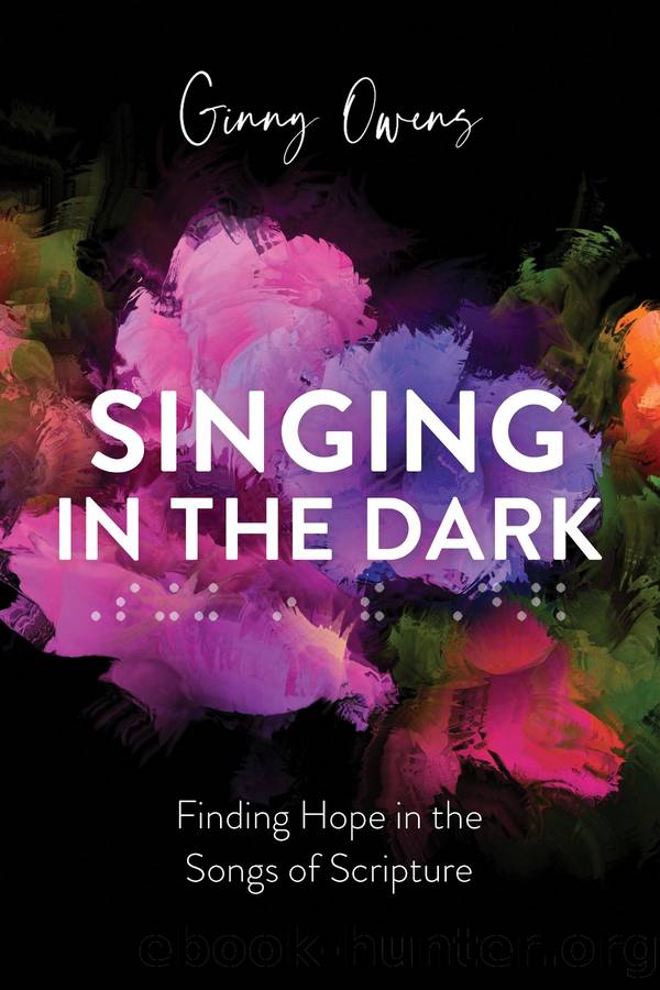 Singing in the Dark by Ginny Owens