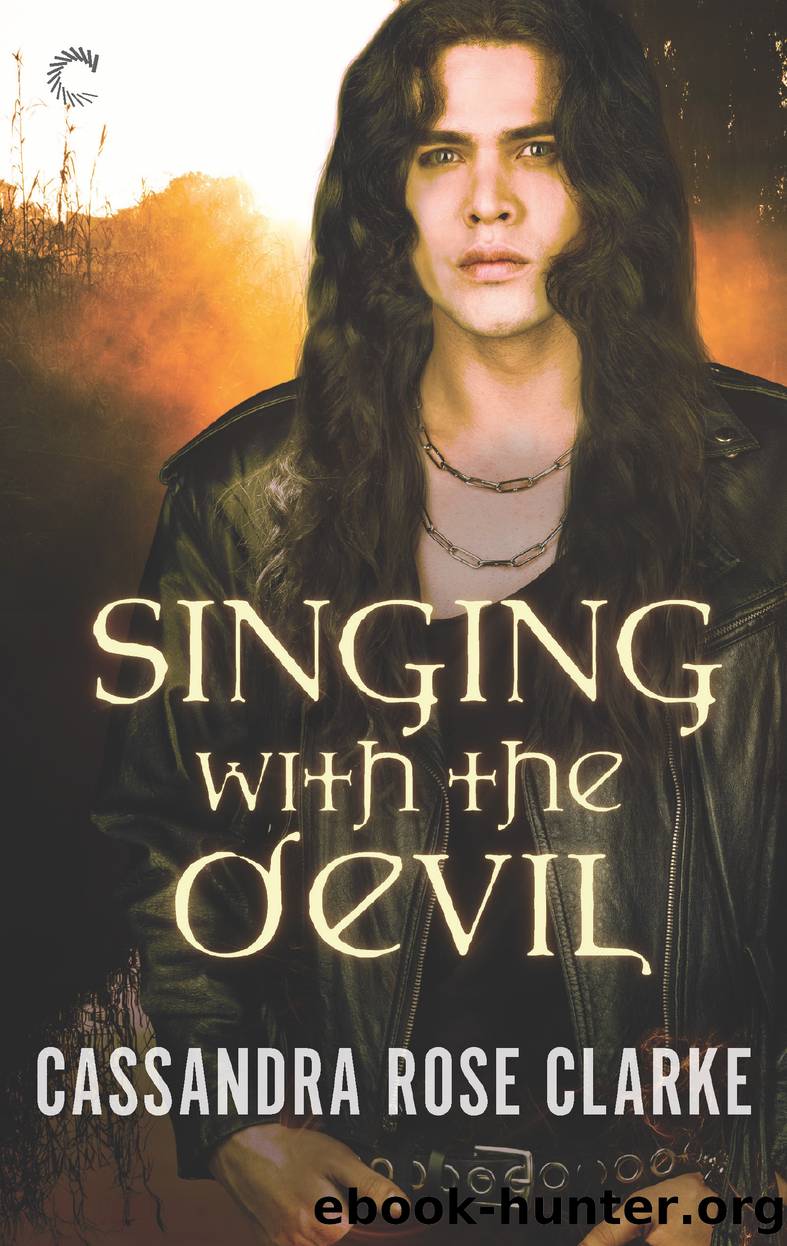 Singing with the Devil--A Demon Romance by Cassandra Rose Clarke