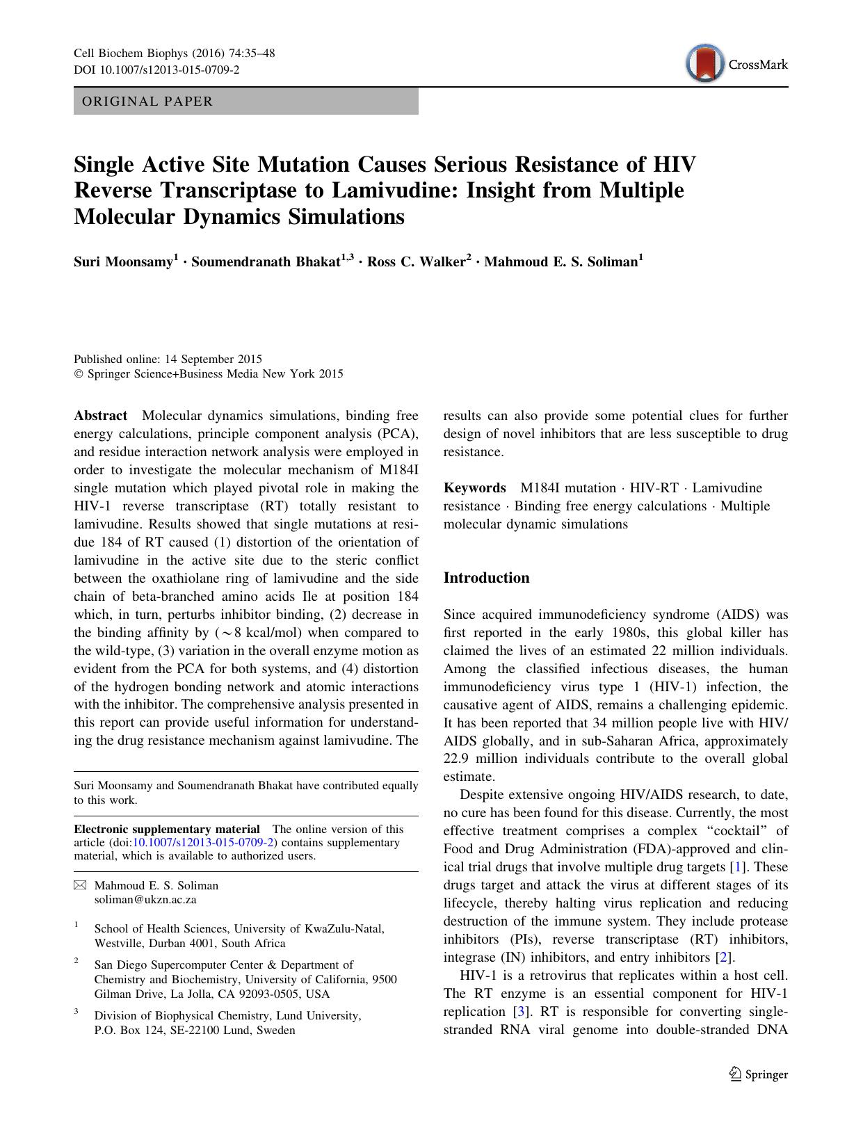 Single Active Site Mutation Causes Serious Resistance of HIV Reverse Transcriptase to Lamivudine: Insight from Multiple Molecular Dynamics Simulations by Suri Moonsamy & Soumendranath Bhakat & Ross C. Walker & Mahmoud E. S. Soliman