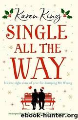 Single All the Way by Karen King