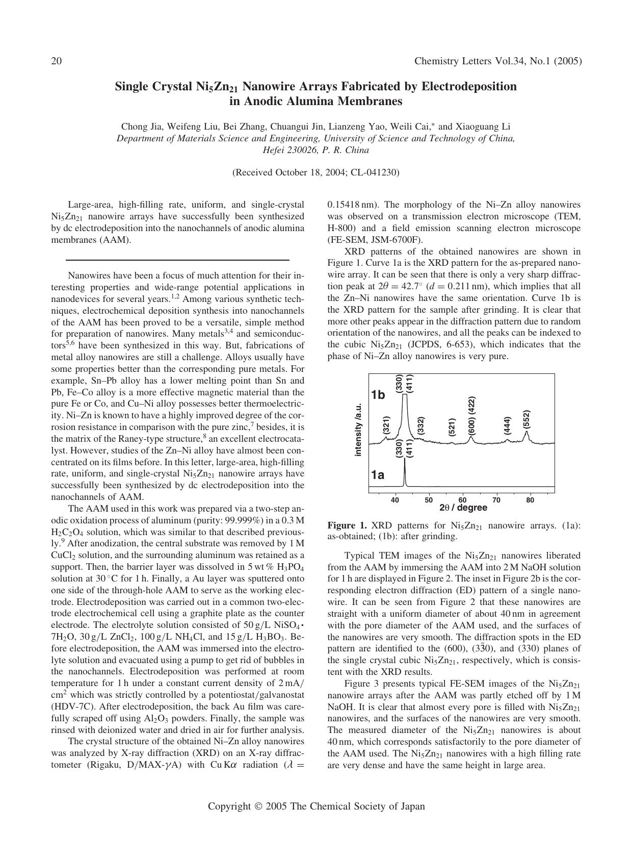 Single Crystal Ni_{5}Zn_{21} Nanowire Arrays Fabricated by Electrodeposition in Anodic Alumina Membranes by Chong Jia Weifeng Liu Bei Zhang Chuangui Jin Lianzeng Yao Weili Cai and Xiaoguang Li