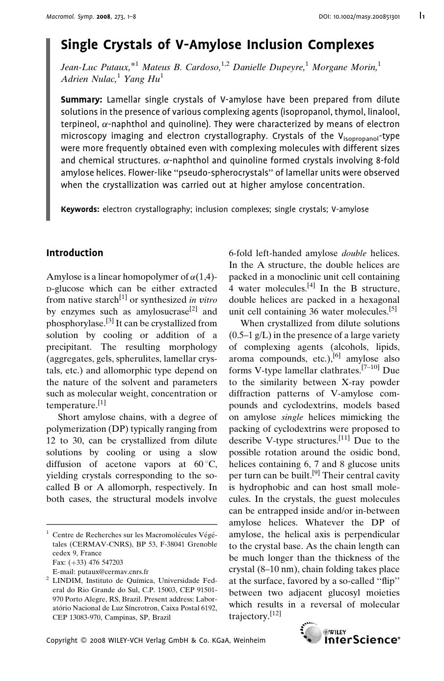 Single Crystals of V-Amylose Inclusion Complexes by Unknown