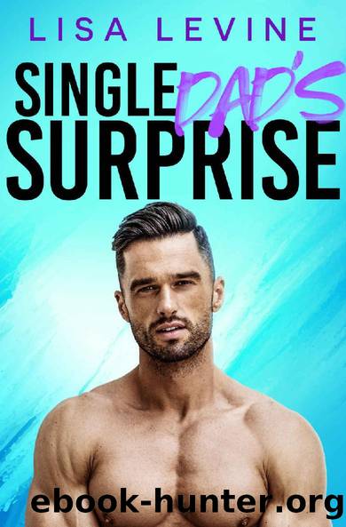 Single Dad's Surprise (Wilder Brothers #1) by Lisa Levine