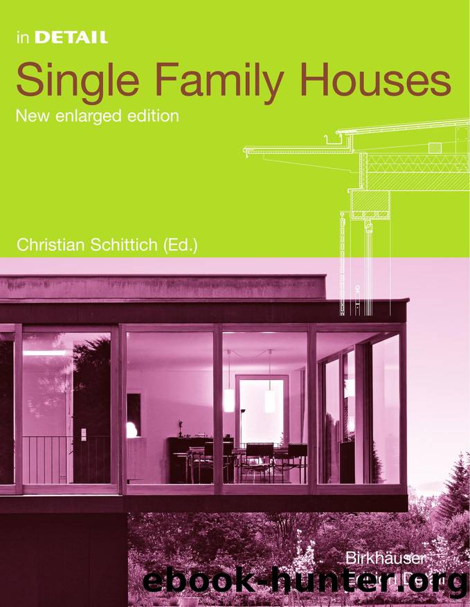 Single Family Houses by Christian Schittich; Gert Kähler; Rüdiger Krisch