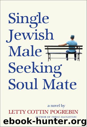 Single Jewish Male Seeking Soul Mate by Letty Cottin Pogrebin