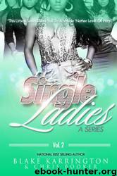Single Ladies 2: "Can't Hide Love by Blake Karrington & Chris Booker