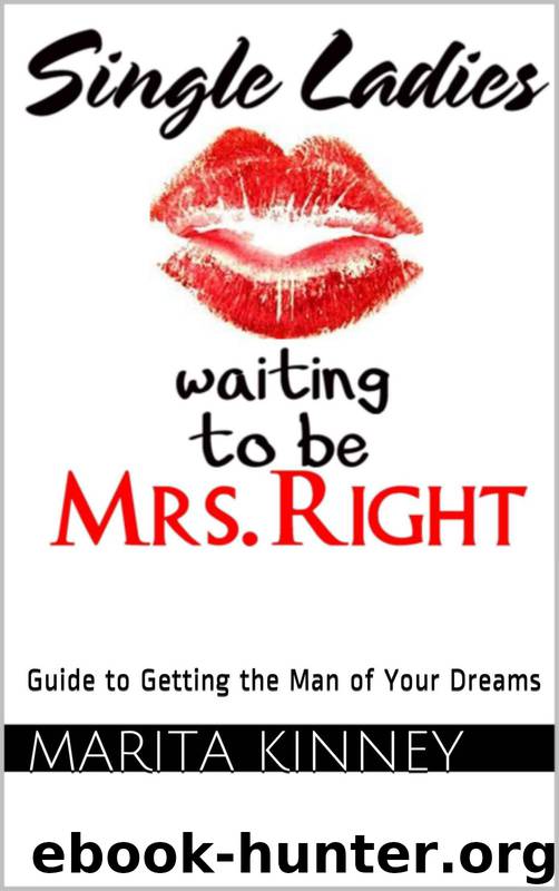 Single Ladies Waiting to Be Mrs. Right by Marita Kinney