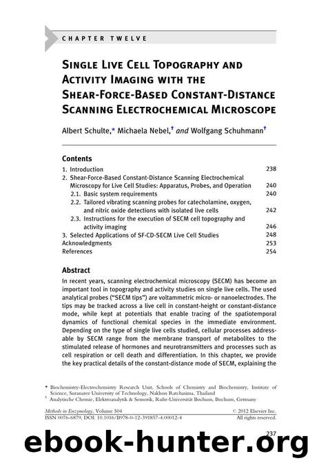 Single Live Cell Topography and Activity Imaging with the Shear-Force-Based Constant-Distance Scanning Electrochemical Microscope by Albert Schulte & Michaela Nebel & Wolfgang Schuhmann