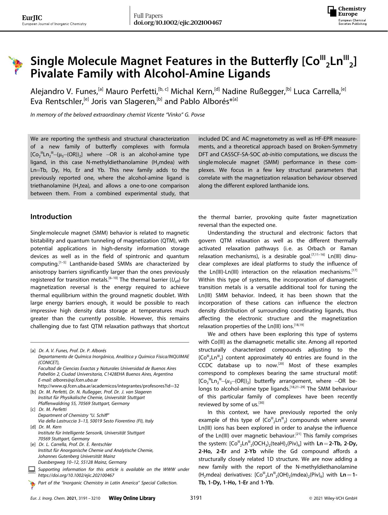 Single Molecule Magnet Features in the Butterfly [CoIII2LnIII2] Pivalate Family with AlcoholâAmine Ligands by Unknown